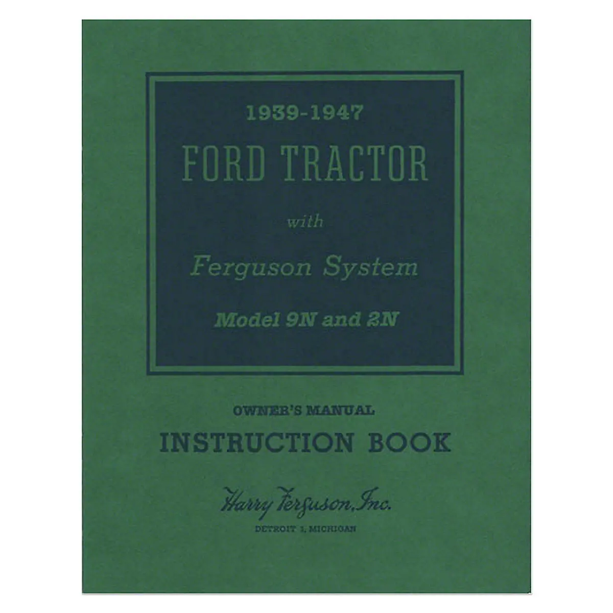 Owner Operator Manual Reprint For Ford Tractor | 9N, 2N 1