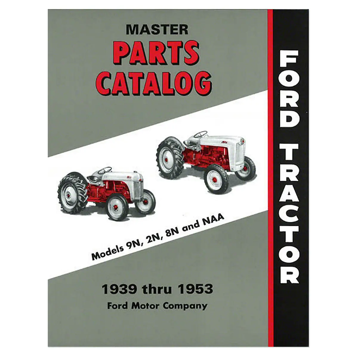 Master Parts Manual Reprint For Ford Tractor | 1939-1953 9N, 2N, 8N, Jubilee 1