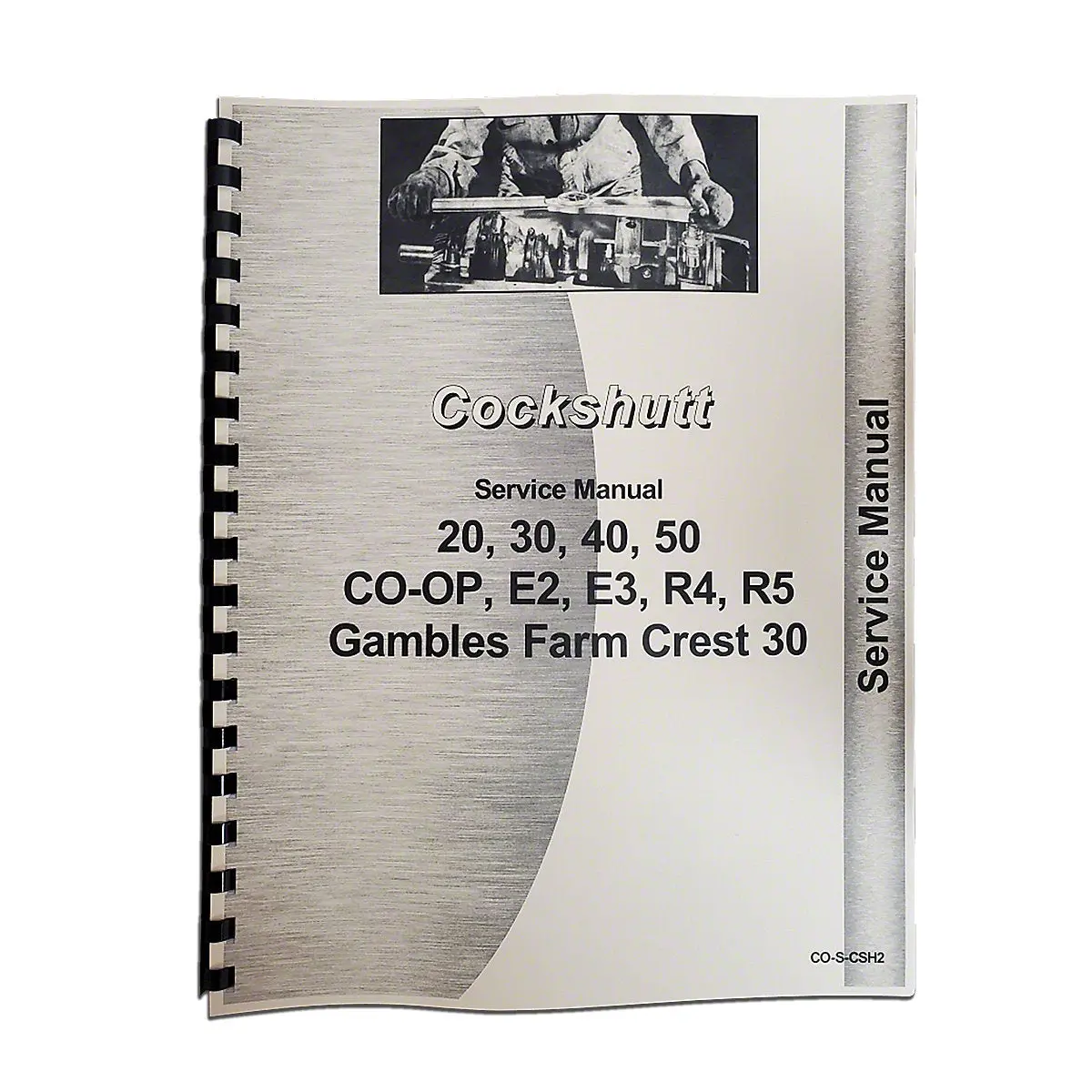 I&T Shop Service Manual For Cockshutt Tractor | E2, E3, E4, E5, 20, 30, 40, 50 1