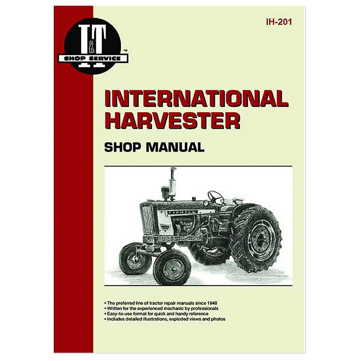 I&T Shop Service Manual For International Tractor | 100 Thru 504 Models 1
