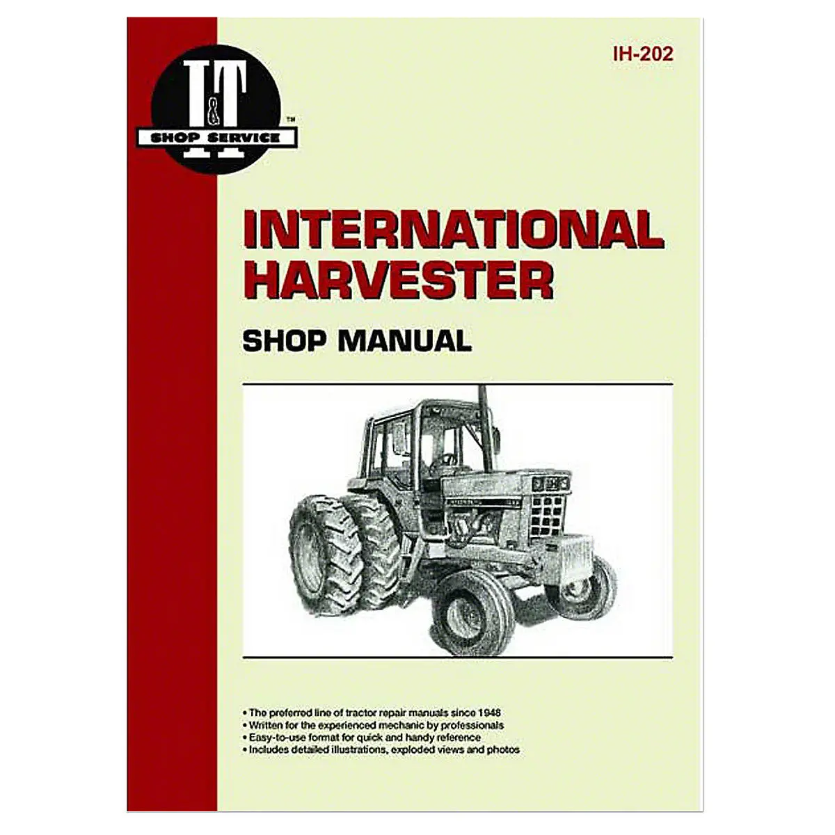 I&T Shop Service Manual For International Tractor | Includes Hydro Models | 544 Thru 1586 Models 1