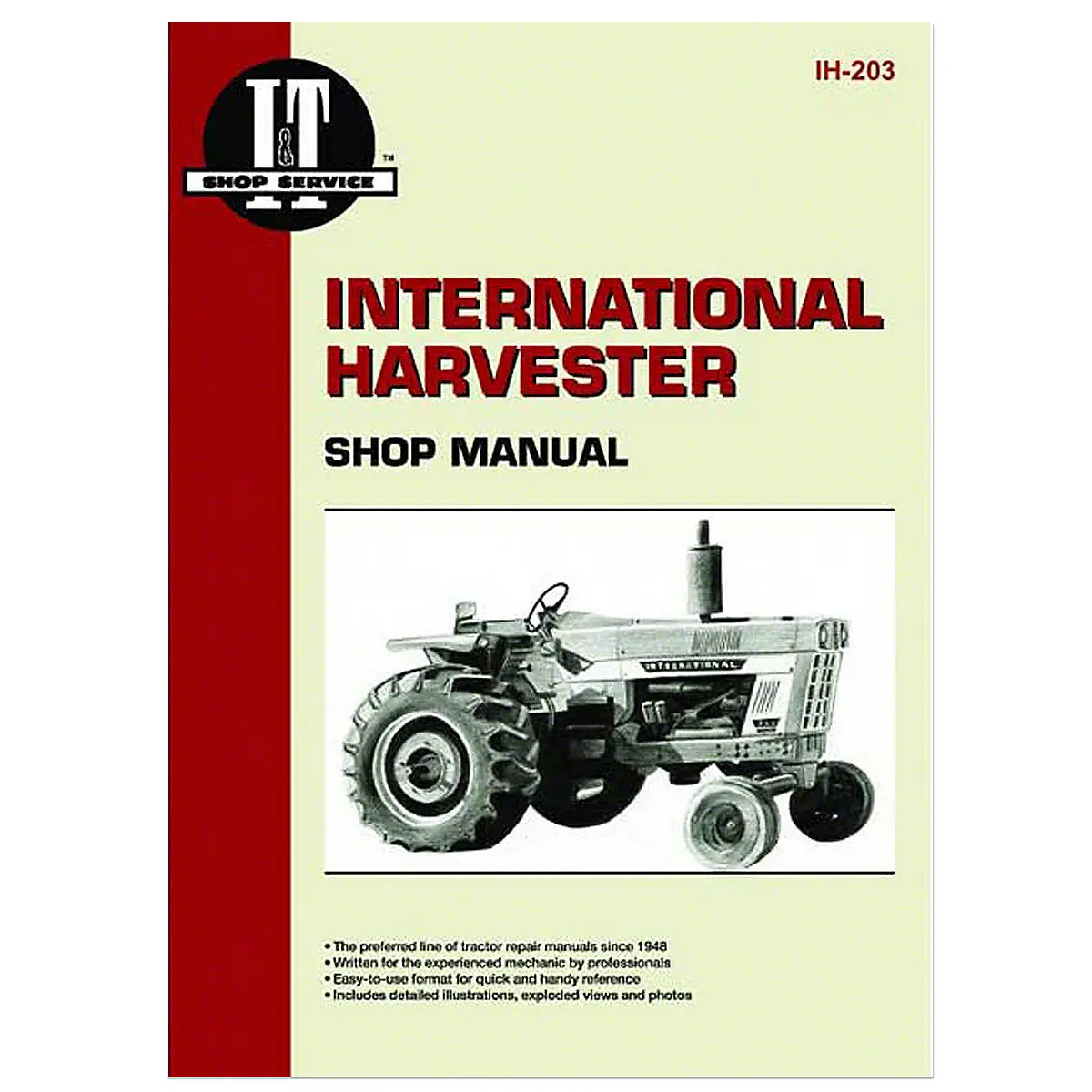 I&T Shop Service Manual For International Tractor | 454 Thru 1086 Models 1