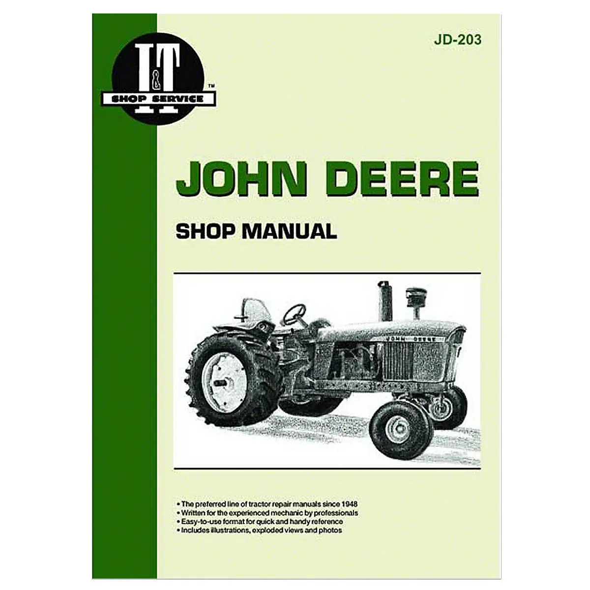 I&T Shop Service Manual For John Deere Tractors | 3010, 3020, 4000, 4010, 4020, 4320, 4520, 4620, 5010, 5020, 6030 1