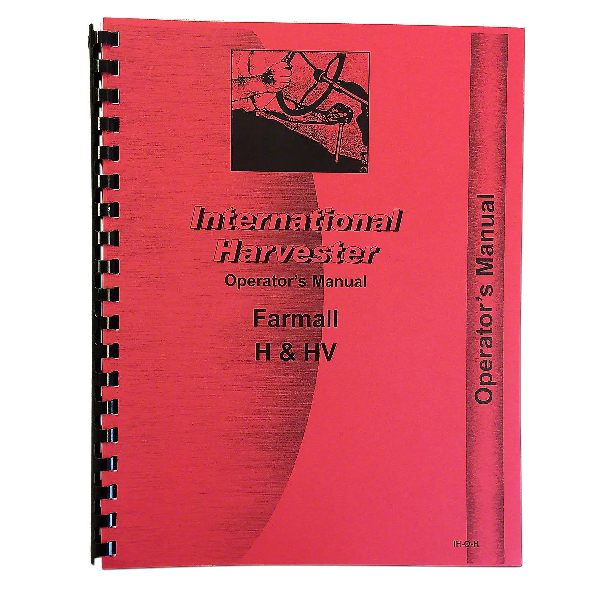 Operator Manual Reprint For Farmall H Tractor 1
