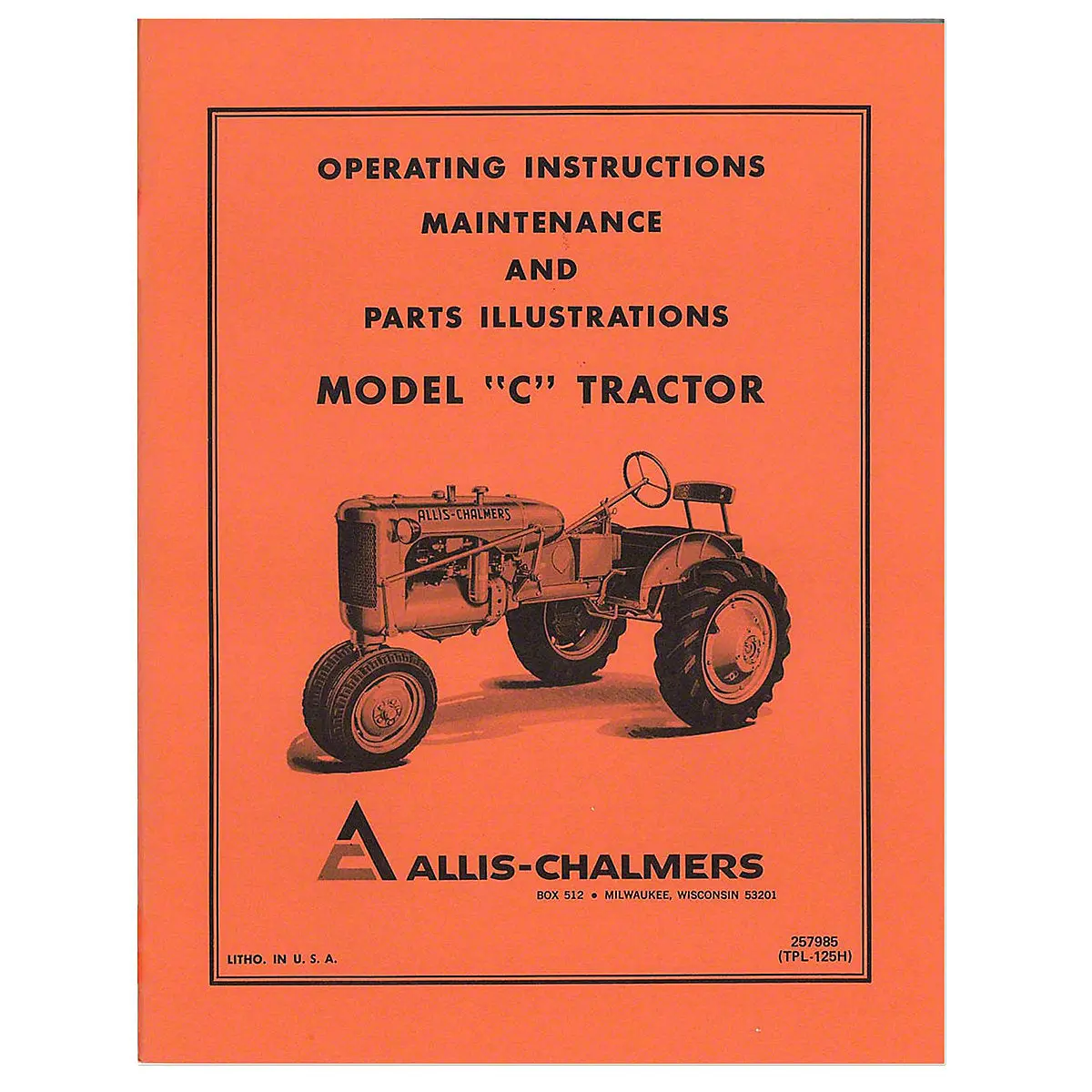 Operators Manual Reprint For Allis Chalmers C Tractor 1