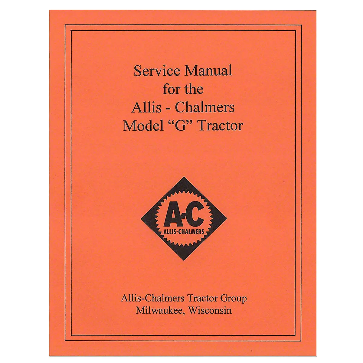Service Manual Reprint For Allis Chalmers G Tractor 1