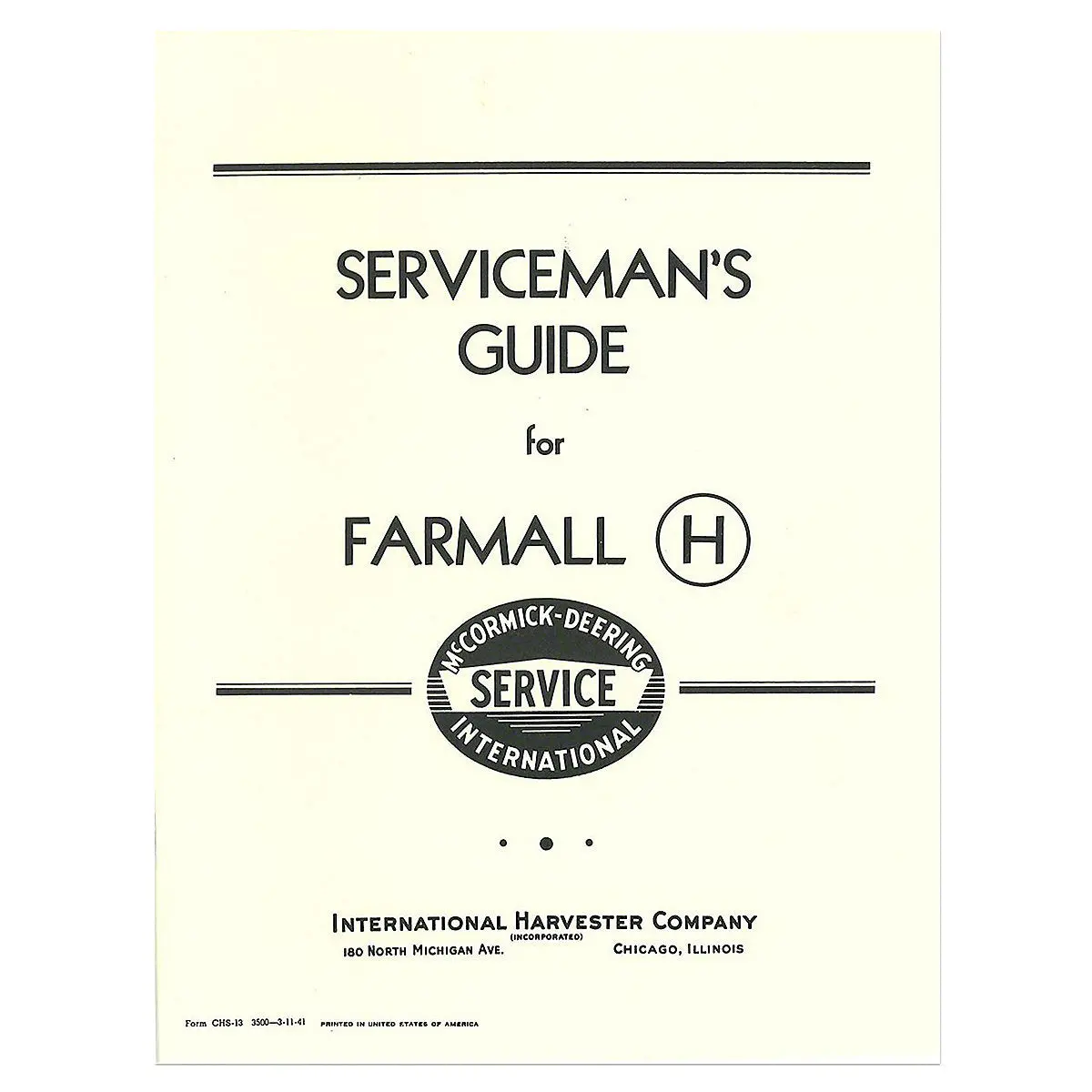 Serviceman's Guide Manual Reprint For Farmall H Tractor 1