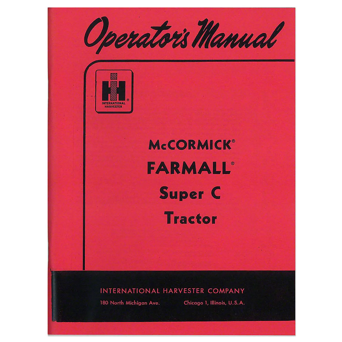 Operators Manual Reprint For Farmall Super C Tractor 1