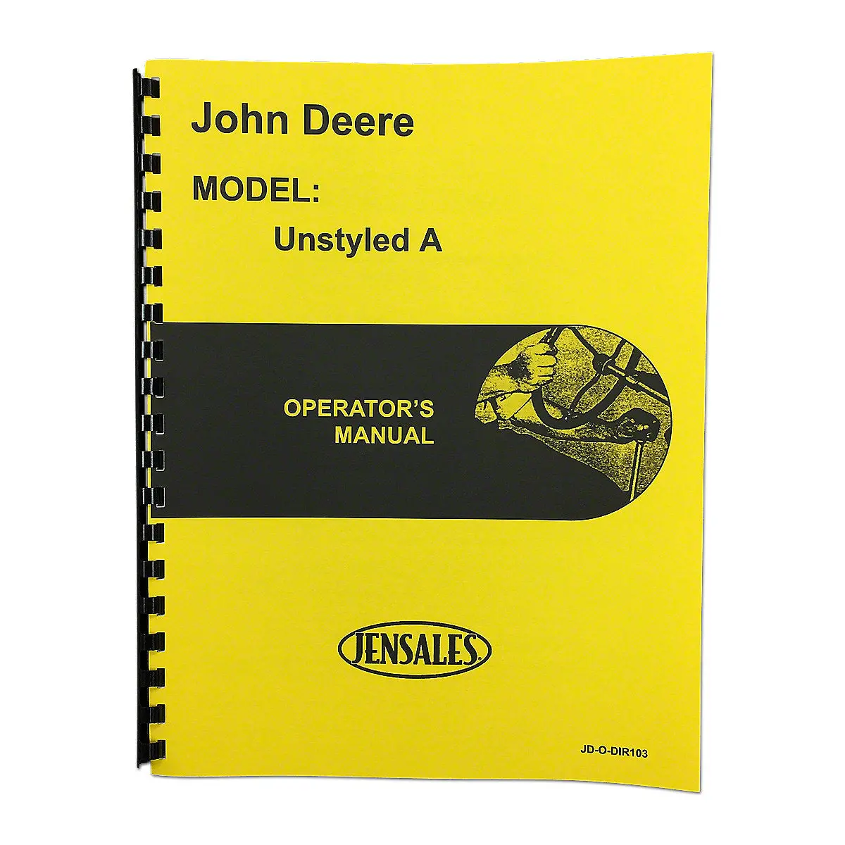 Operator Instruction Manual Reprint For John Deere Unstyled A Tractor 1