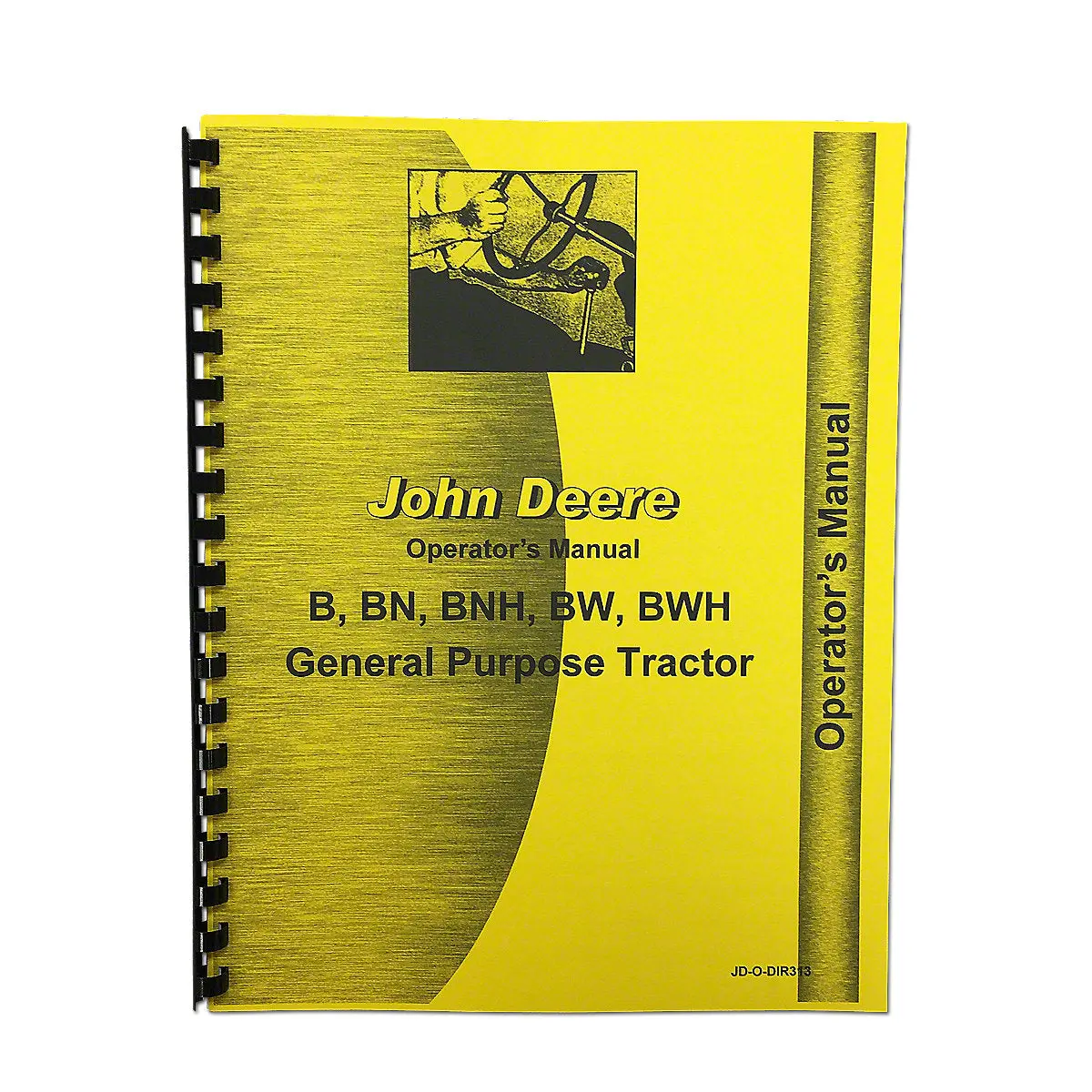 Operator Instruction Manual Reprint For John Deere Unstyled B Tractor 1