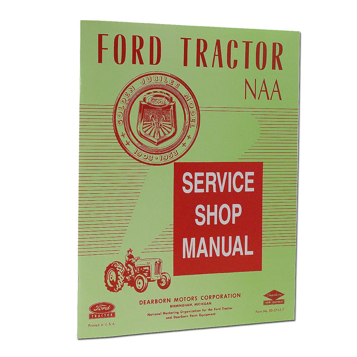 Service Manual Reprint For Ford Jubilee & Naa Tractors 1