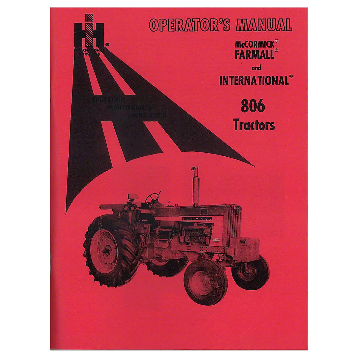 Operators Manual Reprint For International 806 Tractor 1