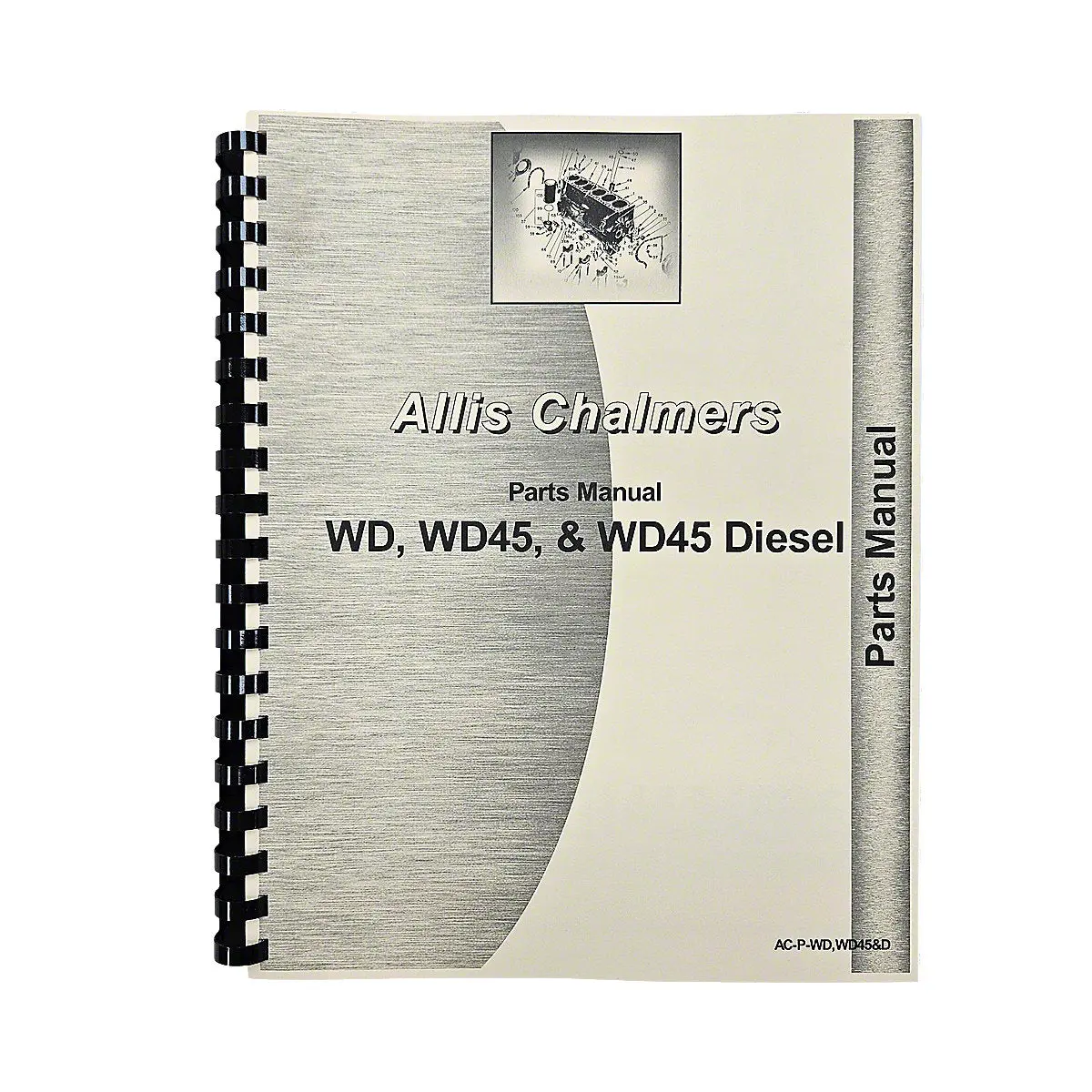 Parts Manual Reprint For Allis Chalmers Tractor | Wd, Wd45 1
